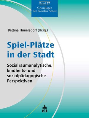 cover image of Spiel-Plätze in der Stadt